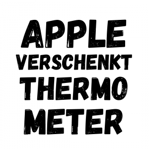 Apple verschenkt Thermometer