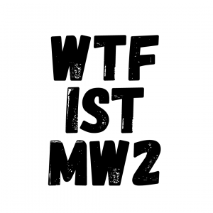 WTF ist MW2?